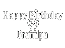 Free Coloring Birthday Cards For Grandpa Uvote Me