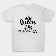 Education Series Queen Of The Classroom