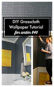 Grasscloth Wallpaper Tutorial A Diy