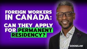 foreign workers in canada can they