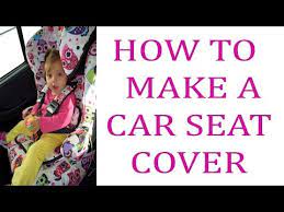 How To Make A Car Seat Cover