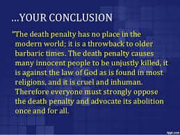 Capital punishment   One of the most controversial debates that rages  constantly in this   