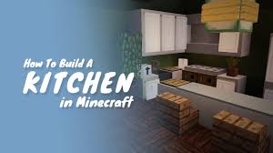 how to build a kitchen in minecraft