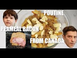 cook poutine and peameal bacon recipes