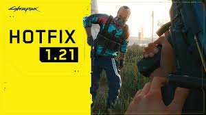 Rpg for list of changes read. Hotfix 1 21 Cyberpunk 2077 From The Creators Of The Witcher 3 Wild Hunt