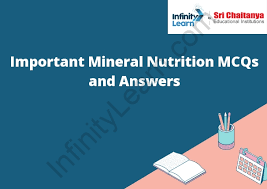 important mineral nutrition mcqs and