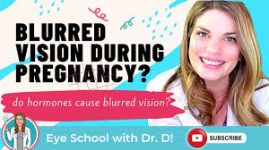 blurred vision during pregnancy normal