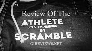 Scramble Athlete Gi Review Brazilian Jiu Jitsu Gi Reviews