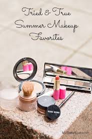 favorite summer makeup healthy by