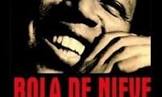 Documentary Movies from Cuba Bola de Nieve Movie