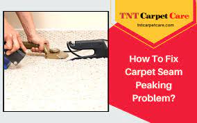 how to fix carpet seam peaking problem
