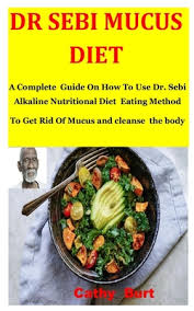 dr sebi mucus t a complete guide on
