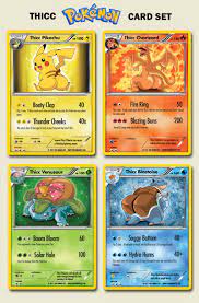 5 out of 5 stars. Thicc Pokemon 4 Card Set Custom Pokemon Cards Limited Etsy