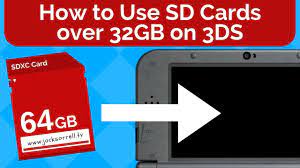 sd cards over 32gb on nintendo 3ds