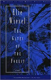 Annan | nov 1 2005. The Gates Of The Forest A Novel Wiesel Elie Amazon De Bucher