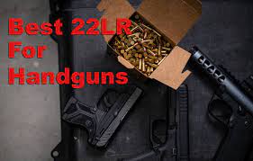 best ammo for 22lr handguns what