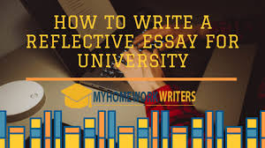 Past experiences, descriptions, and reflections. How To Write A Reflective Essay For University Myhomeworkwriters