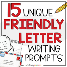 friendly letter writing prompts