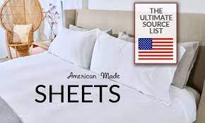 Sheets Made In Usa The Ultimate Source