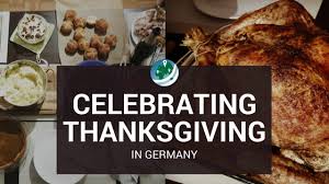 The holiday is always the fourth thursday of november, which this year falls on november 24. Celebrating Thanksgiving In Germany Abroad American