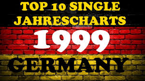 Top 10 Single Jahrescharts Deutschland 1999 Year End Single Charts Germany Chartexpress