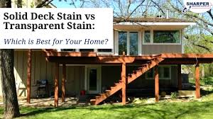 Solid Deck Stain Vs Transpa Stain
