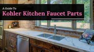 best kohler kitchen faucet parts