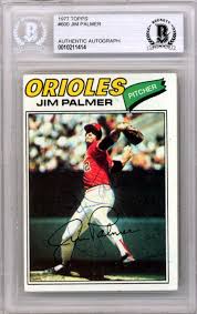 James alvin palmer was elected to the national baseball hall of fame in 1990. Jim Palmer Autographed 1977 Topps Card 600 Baltimore Orioles Beckett Bas 10211414 Mill Creek Sports