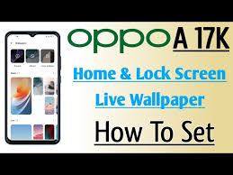 oppo a17k home lock screen live