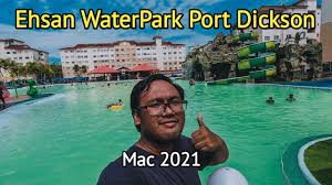 Anda boleh menggunakan lebuhraya utara selatan ke seremban dan mengambil exit port dickson. Ehsan Waterpark Port Dickson 2021 Tempat Menarik Di Port Dickson Youtube