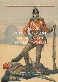 Violence, Colonialism and Empire in the Modern World | SpringerLink