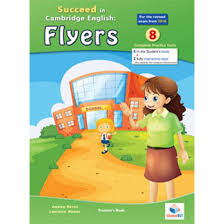 Find a list of free resources to successfully pass your a2 flyers young learners exam. Cambridge Yle Succeed In Flyers 2018 Format 8 Practice Tests Interactive Cd 8 Computer Based Practice Tests Globalelt Co Uk