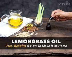 lemongr oil uses benefits and how