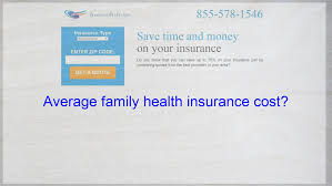 The health care cost per person covered by a policy will be set according to their age. Average Family Health Insurance Cost Life Insurance Quotes Insurance Quotes Home Insurance Quotes