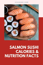 salmon sushi calories nutrition facts