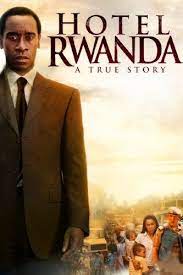 News & interviews for hotel rwanda. Hotel Rwanda Once You Find Out What Happened In Rwanda You Ll Never Forget Hotel Rwanda Movies Movies Worth Watching