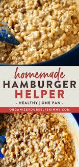 homemade hamburger helper organize