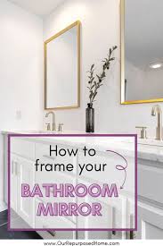 How To Add A Frame To Your Bathroom Mirror