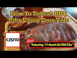 to reheat bbq ribs using a sous vide