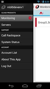With the rackspace mobile app for android you can Apps Rackspace Mobile