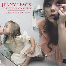 Jenny Lewis With The Watson Twins You
