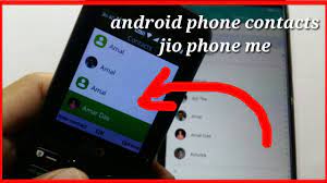 jio phone me android mobile contacts