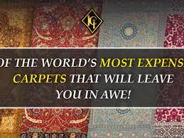 most expensive carpets