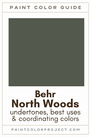 Behr North Woods A Complete Color