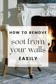 How To Clean Soot Off Walls In A Clean