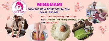 Chăm sóc mẹ và bé sau sinh tại nhà Đà Lạt - Bảo Lộc : Min&Mami - Home