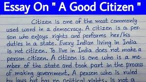 essay on a good citizen pls