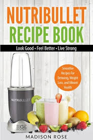 nutribullet recipe book smoothie