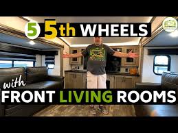 5th wheels with a front living room