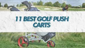 11 best golf push carts 2023 updated
